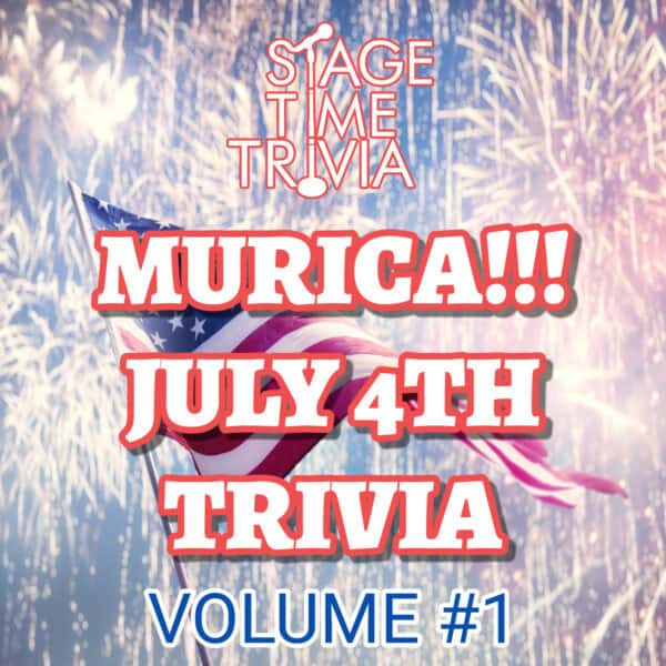 MURICA!!! July 4th Trivia Vol. 1