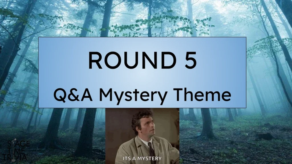 Round 5 Q&A Mystery Theme forest background