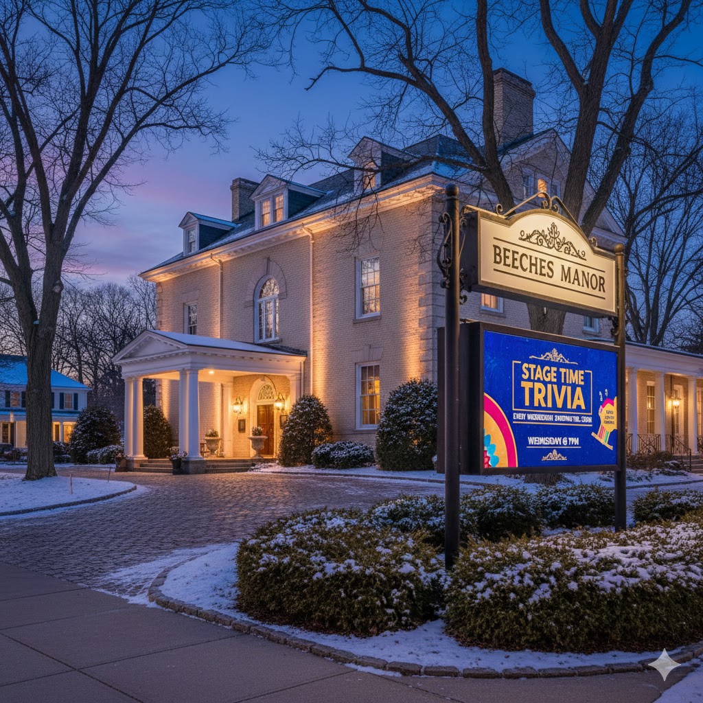 Beeches Manor exterior with Stage Time Trivia sign.
